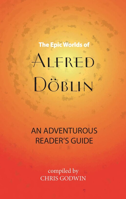 Couverture_The Epic Worlds of Alfred DÃ¶blin