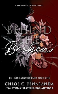 Front cover_Behind The Broken (Behind Darkness Duet Book 1)