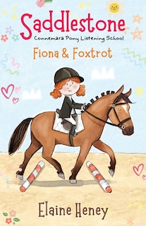 Front cover_Saddlestone Connemara Pony Listening School Fiona and Foxtrot