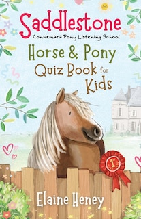 Front cover_Saddlestone Horse & Pony Quiz Book for Kids