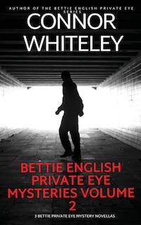 Front cover_Bettie English Private Eye Mysteries Volume 2