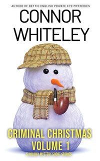 Front cover_Criminal Christmas Volume 1