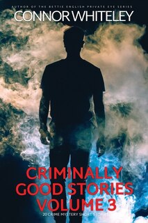 Couverture_Criminally Good Stories Volume 3