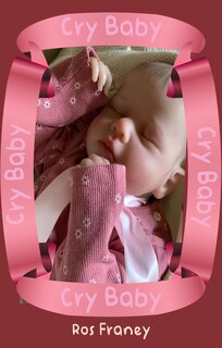Front cover_Cry Baby