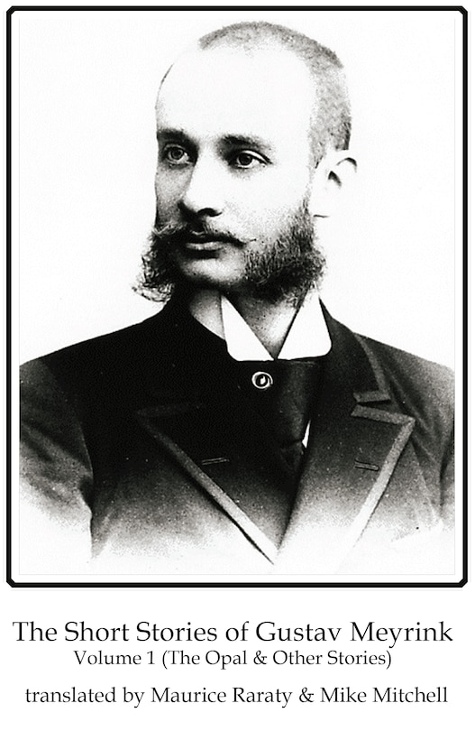 Front cover_The Short Stories of Gustav Meyrink Volume 1
