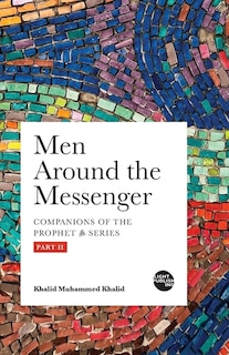 Front cover_Men Around the Messenger - Part II