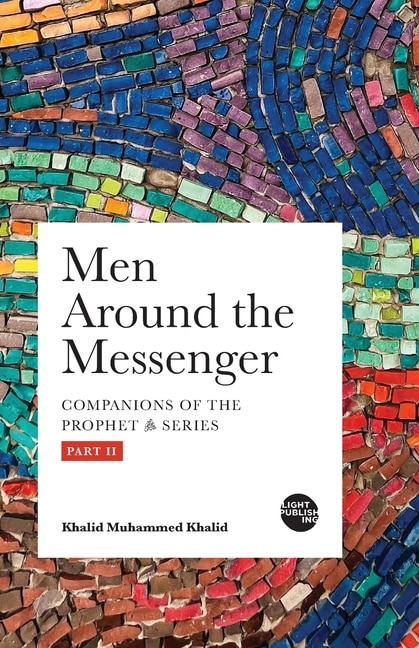 Front cover_Men Around the Messenger - Part II