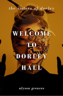 Front cover_Welcome to Dorley Hall