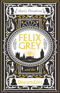 Front cover_Felix Grey and the Descendant