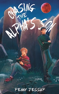 Front cover_Chasing The Alpha's Son