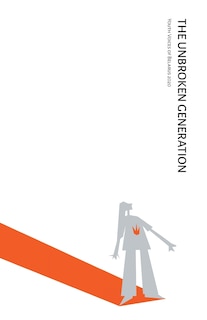 Front cover_The Unbroken Generation