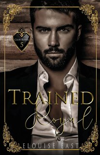Front cover_Trained Royal