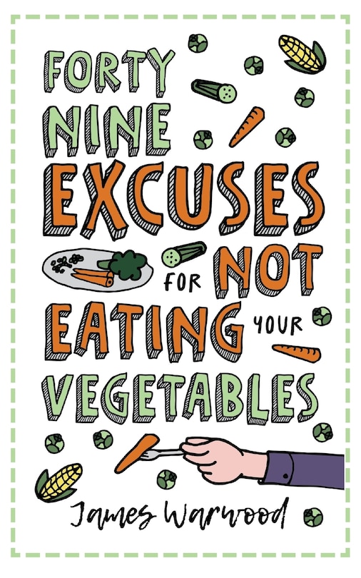 Couverture_49 Excuses for Not Eating Your Vegetables