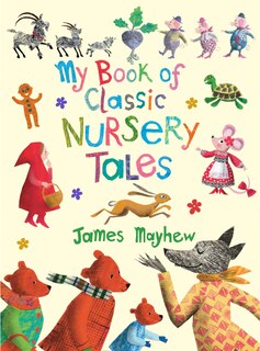 Front cover_My Book of Classic Nursery Tales