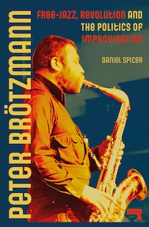 Front cover_Peter Brötzmann