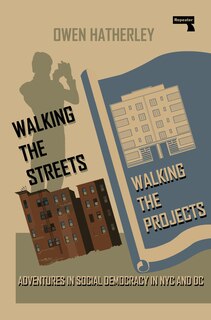 Front cover_Walking the Streets/Walking the Projects