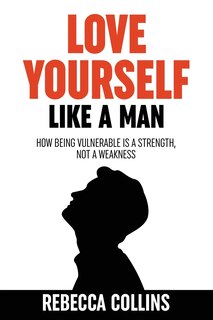 Front cover_Love Yourself Like A Man