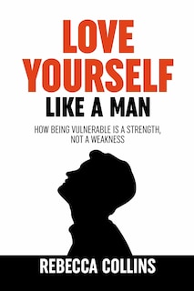 Front cover_Love Yourself Like A Man