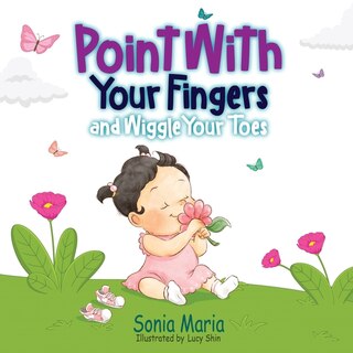 Couverture_Point With Your Fingers and Wiggle Your Toes