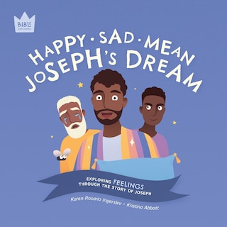 Front cover_Happy Sad Mean, Joseph's Dream