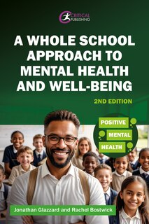 Front cover_A Whole School Approach to Mental Health and Well-Being