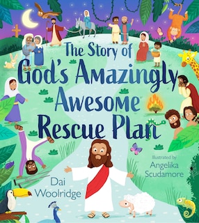 Front cover_The Story of God's Amazingly Awesome Rescue Plan