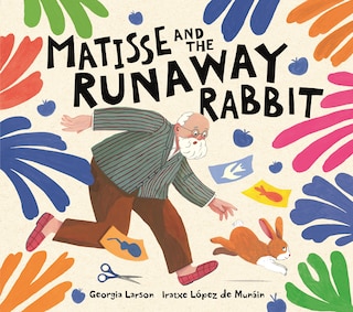 Couverture_Matisse and the Runaway Rabbit
