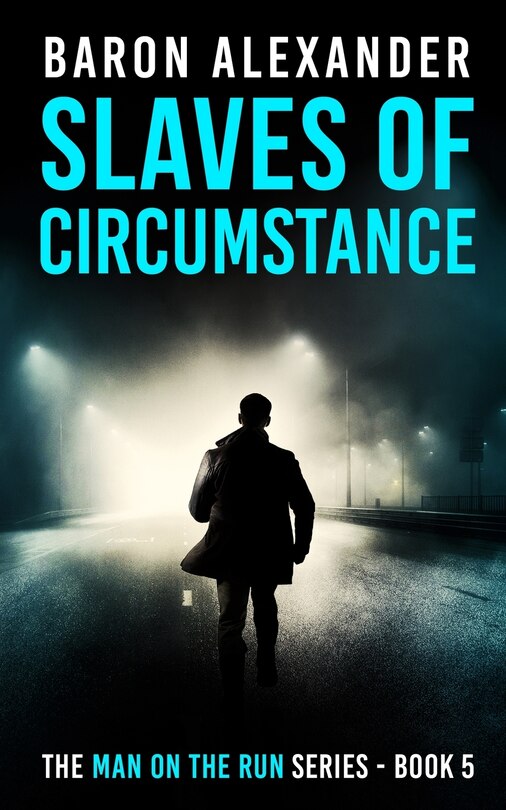 Front cover_Slaves of Circumstance