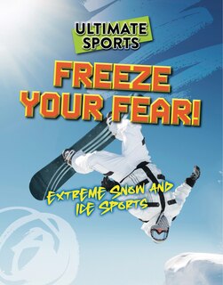 Front cover_Freeze Your Fear!