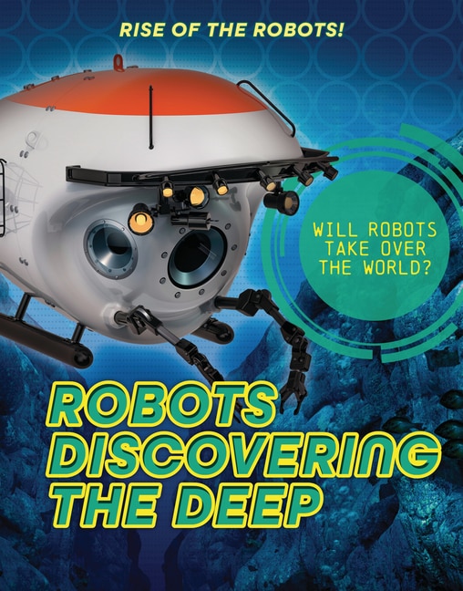 Front cover_Robots Discovering the Deep