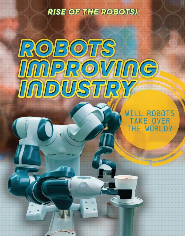 Front cover_Robots Improving Industry