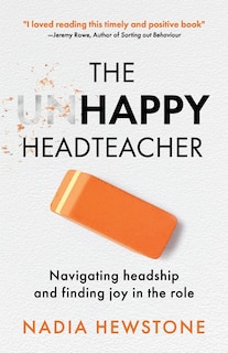 Front cover_The Unhappy Headteacher