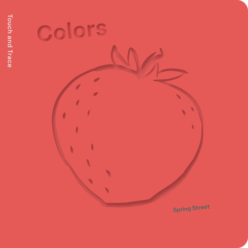 Front cover_Spring Street Touch and Trace: Colors