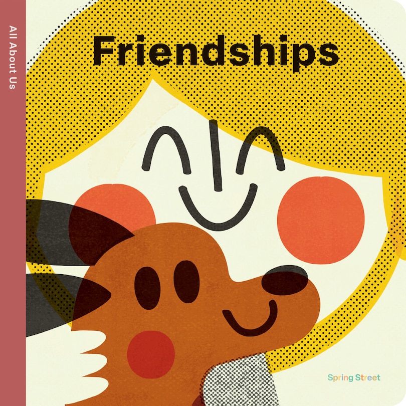 Couverture_Spring Street All About Us: Friendships
