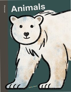 Couverture_Spring Street Discover: Animals