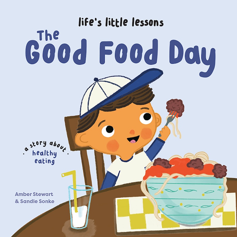 Couverture_Life’s Little Lessons: The Good Food Day