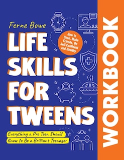 Front cover_Life Skills for Tweens WORKBOOK
