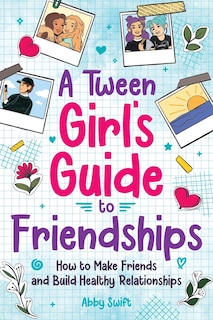 Front cover_A Tween Girls' Guide to Friendships