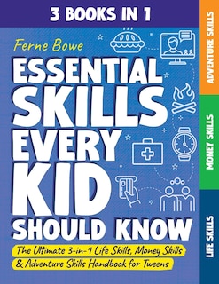 Front cover_Essential Skills Every Kid Should Know