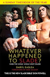 Front cover_Whatever Happened to Slade?