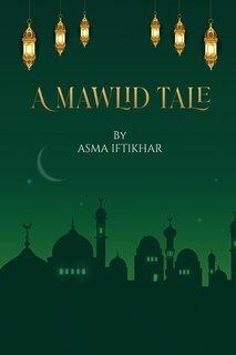 Front cover_A Mawlid Tale