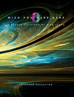 Couverture_Wish You Were Here - A People's History of Pink Floyd
