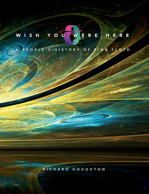 Couverture_Wish You Were Here - A People's History of Pink Floyd