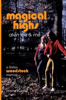 Front cover_Magical Highs - Alvin Lee and Me