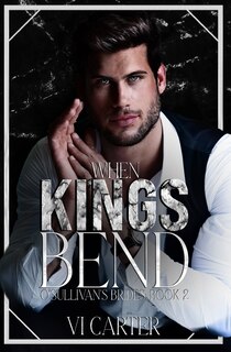Front cover_When Kings Bend