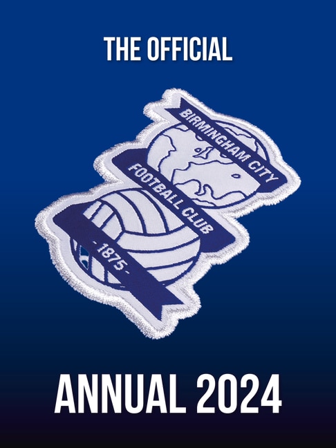The Official Birmingham City Annual 2024