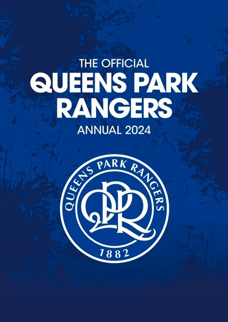Couverture_The Official Queens Park Rangers Annual 2024
