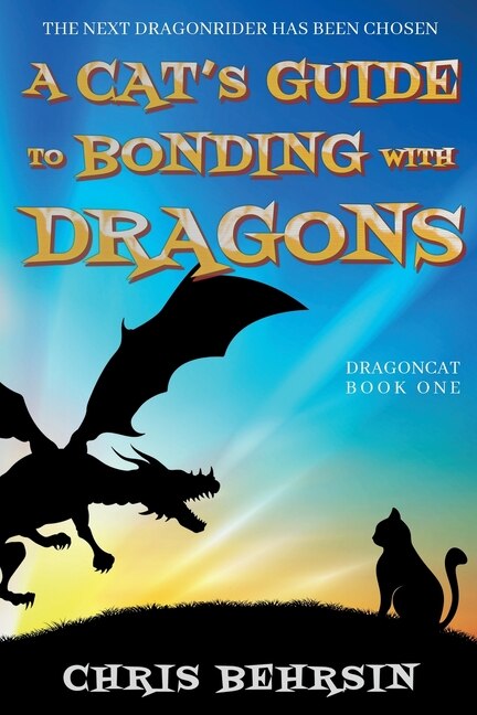 Front cover_A Cat's Guide to Bonding with Dragons
