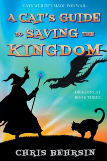 Front cover_A Cat's Guide to Saving the Kingdom