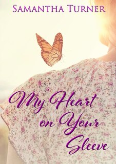 Front cover_My Heart On Your Sleeve